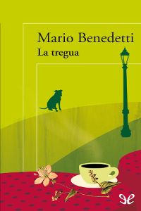 Descargar Libro La Tregua Mario Benedetti Pdf Gratis